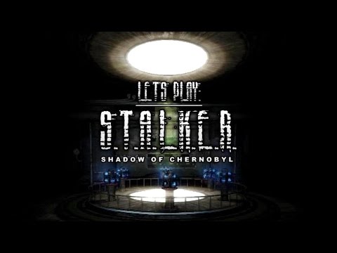 S.T.A.L.K.E.R. Shadow of Chernobyl - Ch.38 - Map of the Problematique