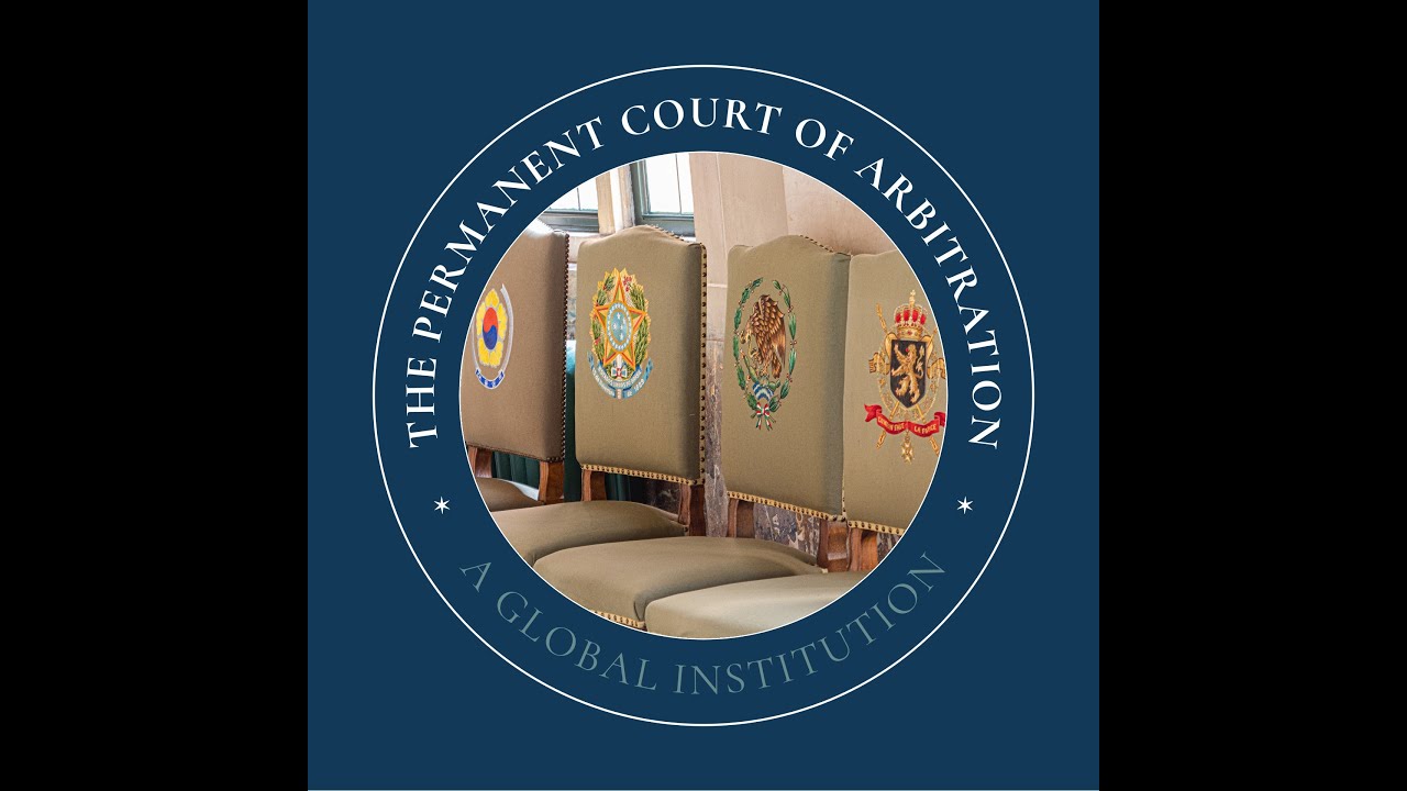 The Permanent Court of Arbitration - A global institution
