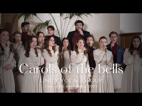 Carols of the bells - Unity Vocal Group (Joie dans le monde 2023)