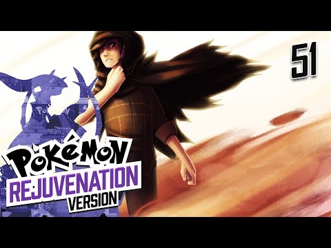 THE REAL TEAM XEN!? Pokemon Rejuvenation w/ Sacred: Part 51 Fan Game Gameplay Walkthrough