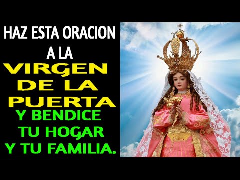 Say this prayer to the Immaculate Virgin of the Door and bless your home and family.