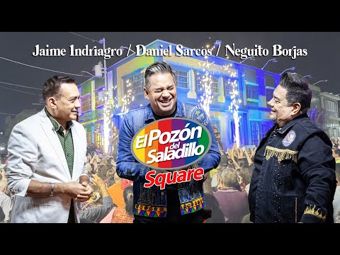 El Pozón Square / Daniel Sarcos ft Neguito Borjas y Jaime Indriago