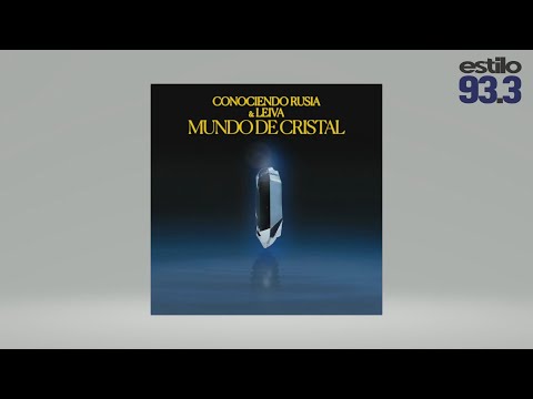 Conociendo Rusia - Mundo de Cristal Ft. Leiva