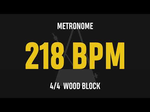 218 BPM 4/4 - Best Metronome (Sound : Wood block)