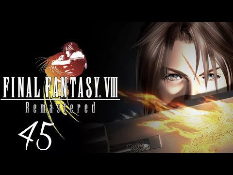 Final Fantasy VIII (Remastered) - Part 45 | Sorceress Edea's True Identity
