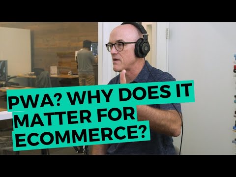 What is PWA? Why does it matter for eCommerce? | IWD Agency