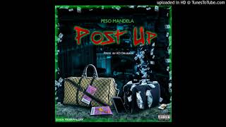 Peso Mandela- Post Up