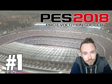 Let's Play Pro Evolution Soccer 2018 Demo #1 - FC Barcelona & Camp Nou