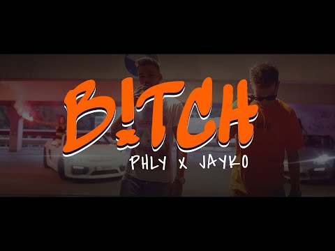 PHLY ft. JAYKO - B!TCH (Official Video) (prod. by Adipe)