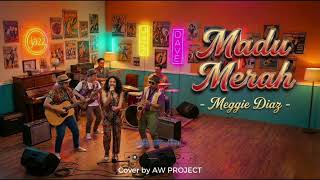 Download lagu MADU MERAH - MEGGIE DIAZ (COVER) | FUNK ACOUSTIC VERSION  mp3