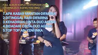 Download lagu FULL ALBUM TERBARU 100% DIFARINA, DUO AGENG,YENI INKA-APA KABAR MANTAN mp3 Download lagu FULL ALBUM TERBARU 100% DIFARINA, DUO AGENG,YENI INKA-APA KABAR MANTAN mp3