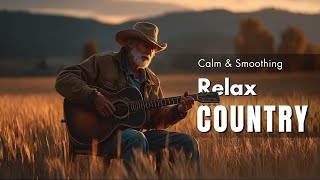 【Country Relax 259】Calm Playlist / for Relax / Work / Pop / Ballad / Study / Coffee 🤠🎶