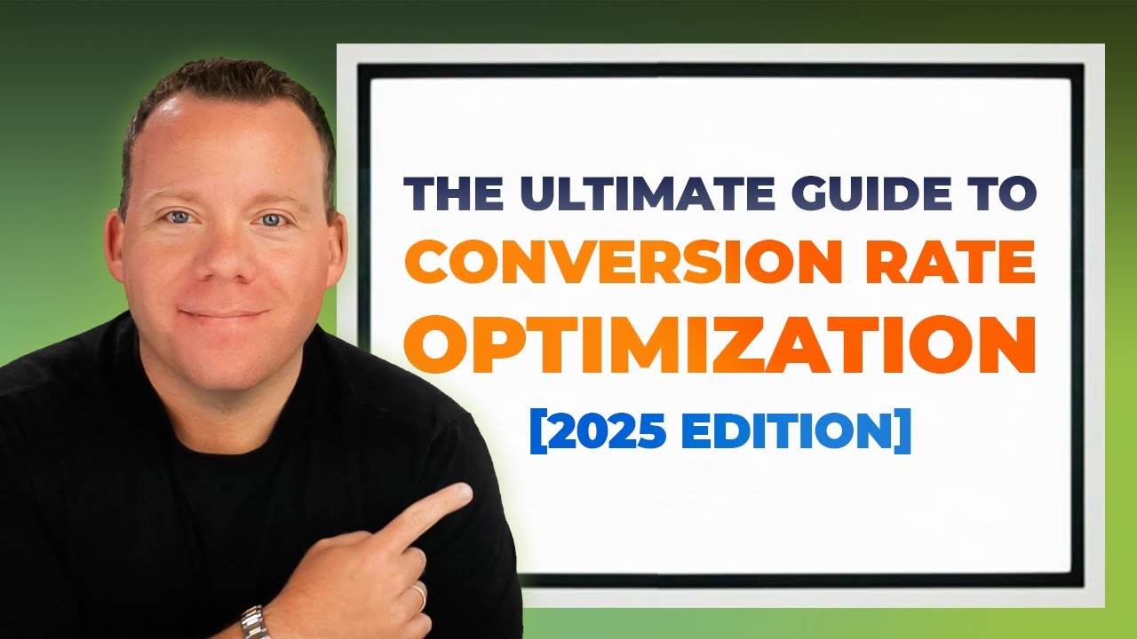 Ultimate Guide To Conversion Rate Optimization [2025 Edition]