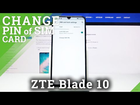 How to Change PIN to SIM Card in ZTE Blade 10 – Set Up PIN to SIM Card