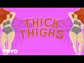 Priscilla Block Thick Thighs Official Lyric Video