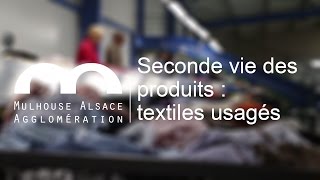 preview picture of video 'Seconde vie des produits : textiles usagés, à ne pas jeter !'