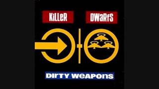 Killer Dwarfs: Dirty Weapons