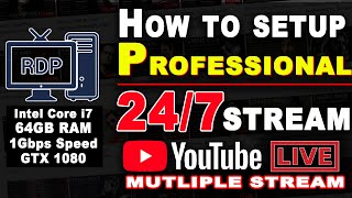 How to Stream 24/7 on YouTube 2022 Method | Professional 24/7 Live Stream Setup for Youtube