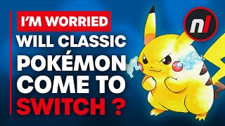 I'm Worried Pokémon Game Boy Games Won't Release on Nintendo Switch Online