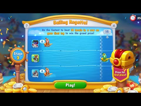 @Fishdom Level 11625 - 11630, Atlantis Cup Stage 1 - 7. Sailing Regatta Stage 3 Completed.