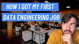 How I Got My First Data Engineering Job