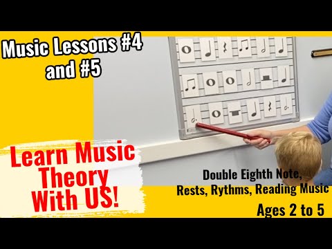 Music Class #4 and #5 - Double Eighth Note and Rests