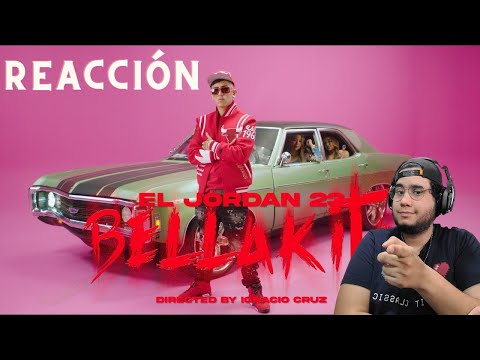 (REACCIÓN) Bellakita - El Jordan 23 [Prod By BigCvyu] (Official Video)