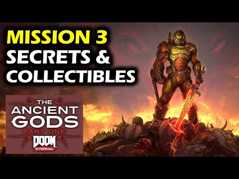 The Holt: All Collectibles & Secrets Locations | Mission 3 | The Ancient Gods Part 1: Doom Eternal