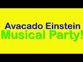 Avacado Einstein Musical Party Trailer