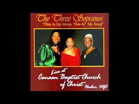 Spiritual Medley-The Three Sopranos