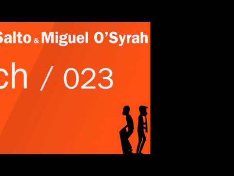 Gregor Salto and Miguel O'Syrah - 023