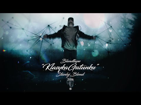 08. Kartky - To Tylko Ja (Stanlej Blend) //KLASYKA GATUNKU BLENDTAPE 2016//