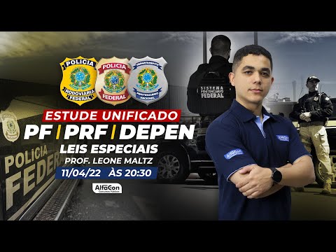 Estude Unificado para PF, PRF e DEPEN - Leis Especiais  #9 - AlfaCon
