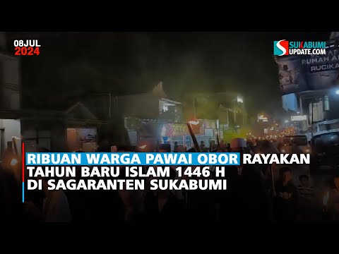 Ribuan Warga Pawai Obor Rayakan Tahun Baru Islam 1446 H di Sagaranten Sukabumi