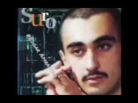 Suro Ketchyan "Suro" - Yan Tur/What Goes Around Comes Around 2003 *classic*