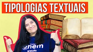 TIPOLOGIAS TEXTUAIS: o que são e suas características | Resumo de Português para o Enem