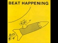 Beat Happening "Beat Happening". Track 02: "What's Important"