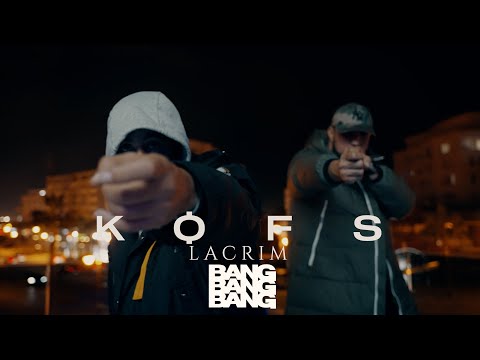 KOFS Feat LACRIM - BANG BANG BANG