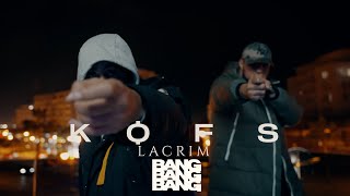 KOFS Feat LACRIM - BANG BANG BANG
