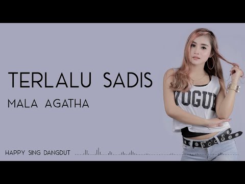 Mala Agatha - Terlalu Sadis (Lirik)