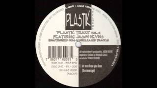 Jason Nevins - Let Me Show You Love (The Revenge)