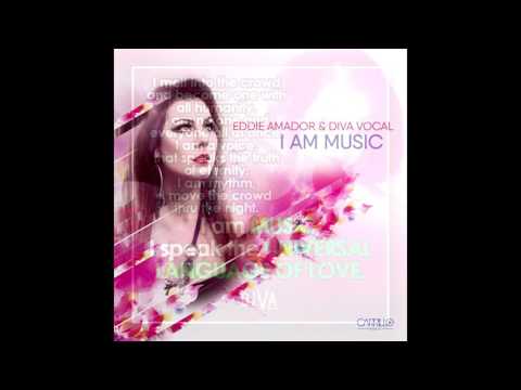 Eddie Amador ft DIVA Vocal - I Am Music (Original Radio Mix)