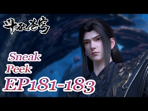 【BTTH】EP181-183 Sneak Peek：Xiao Yan intercepts and kills the Sky Demon Phoenix Clan