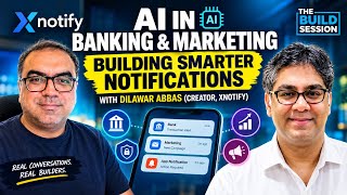 AI in Banking & Marketing: Building Smarter Notifications | The Build Session