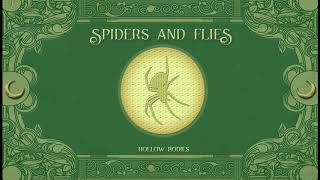 Argyle Goolsby- Spiders and Flies