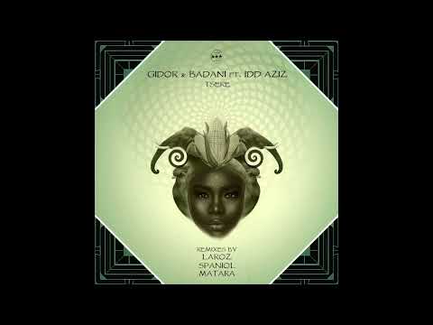 Gidor & Badani - Tsere ft. Idd Aziz (MATARA & Laroz Remix)