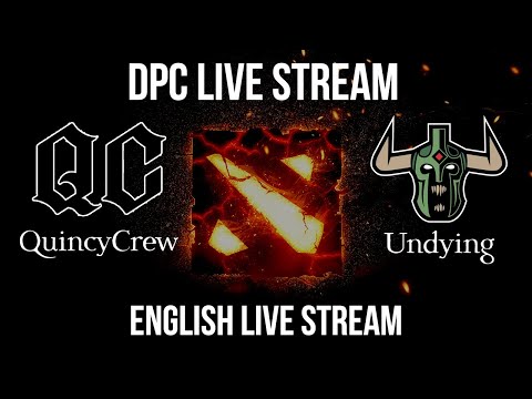 [Dota 2 Live] Quincy Crew VS Undying | BO 3 | Dota Live Stream | DPC | Official English Casting