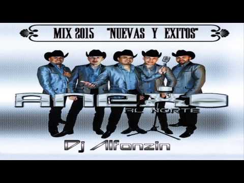 Anexo Al Norte Mix 2015 | Nuevas y Éxitos - Dj Alfonzin