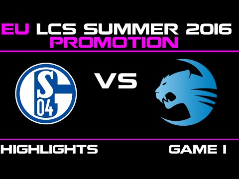 S04 vs ROC Game 1 highlights EU LCS Spring Promotion 2016 FC Schalke 04 vs Roccat   ROC vs S04