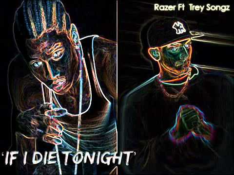 [SxcMoneyPromotions] Razer Ft Trey Songz - If i Die Tonight (Refix)